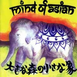 Mind Of Asian : A Small Elephant in a Large Forest